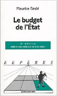 Le budget de l'Etat - Maurice Baslé