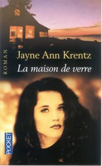 La maison de verre - Jayne Ann Krentz