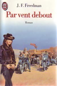 Par vent debout - J.F. Freedman